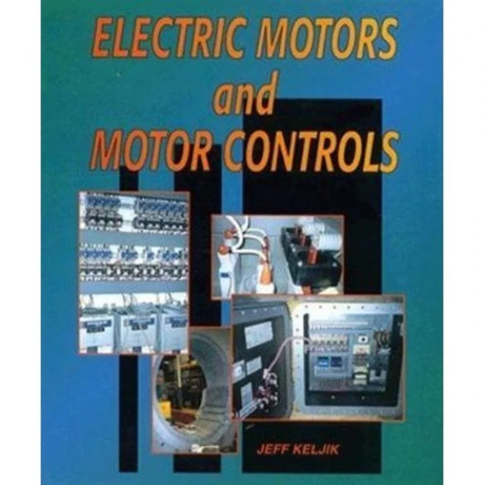 Electric Motors and Motor Controls by Jeffrey J. Keljik - Hardcover 1995